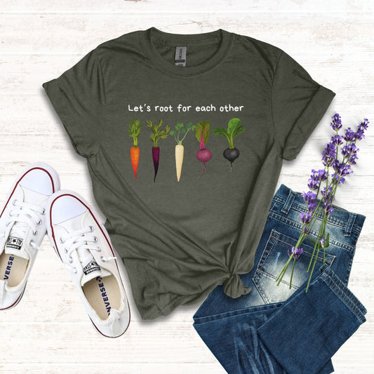 Let's Root for Each Other T-Shirt